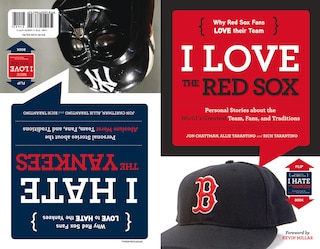 Front cover_I Love the Red Sox/I Hate the Yankees