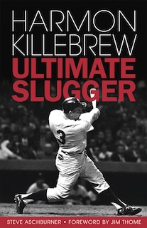 Harmon Killebrew: Ultimate Slugger