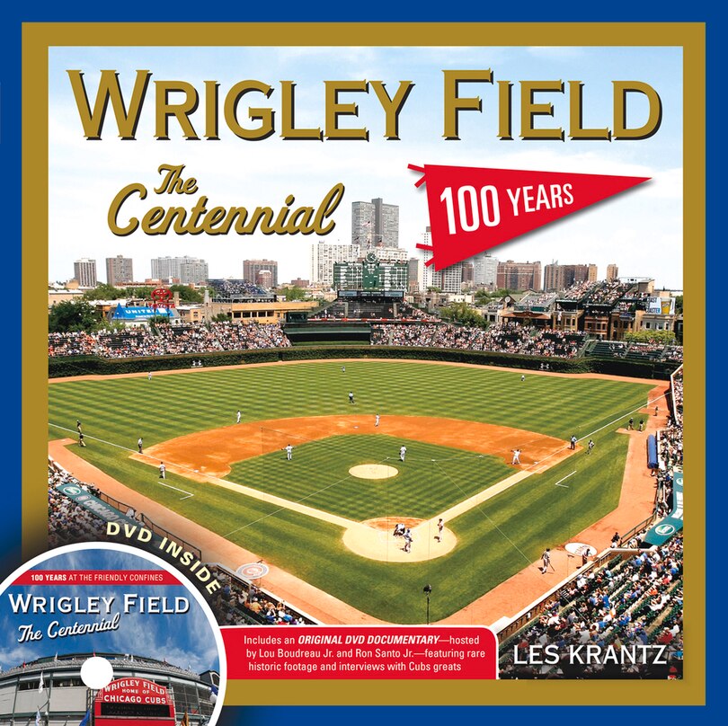 Couverture_Wrigley Field: The Centennial