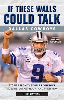 Couverture_If These Walls Could Talk: Dallas Cowboys