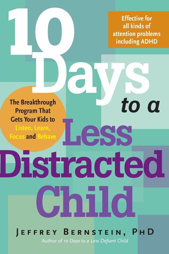 Front cover_10 Days to a Less Distracted Child
