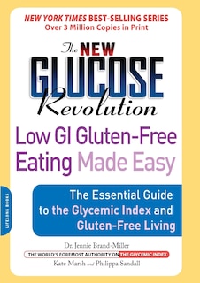 Front cover_The New Glucose Revolution Low GI Gluten-Free Eating Made Easy