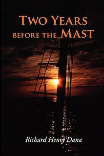 Two Years Before the Mast