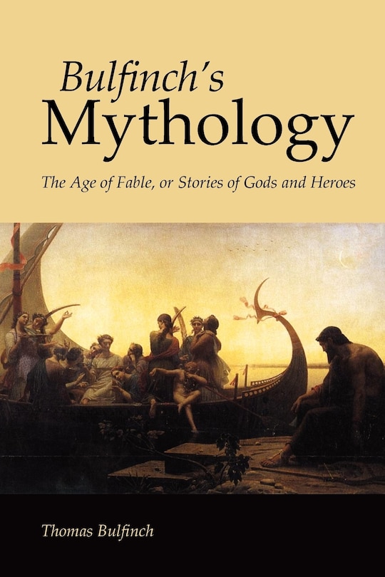 Front cover_Bulfinch's Mythology, Large-Print Edition