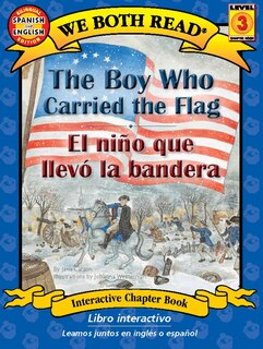 Couverture_The Boy Who Carried the Flag / El Niño Que Llevó La Bandera
