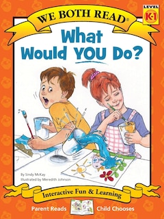 Front cover_What Would You Do?