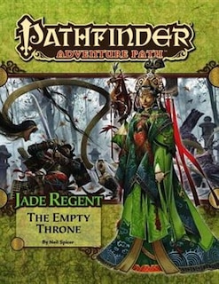Front cover_Pathfinder Adventure Path: Jade Regent Part 6 - The Empty Throne