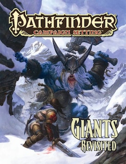 Pathfinder Campaign Setting: Giants Revisited