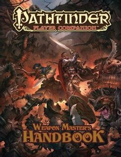 Front cover_Pathfinder Player Companion: Weapon Master’s Handbook