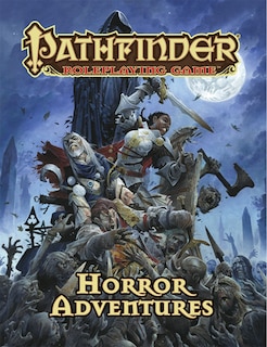 Front cover_Pathfinder Roleplaying Game: Horror Adventures