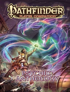 Front cover_Pathfinder Player Companion: Psychic Anthology