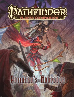 Front cover_Pathfinder Player Companion: Antihero's Handbook