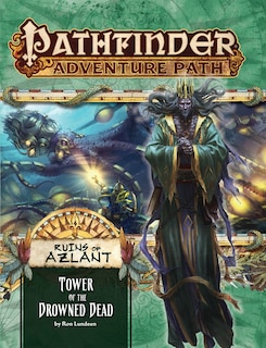 Couverture_Pathfinder Adventure Path: Ruins Of Azlant 5 Of 6 - Tower Of The Drowned Dead