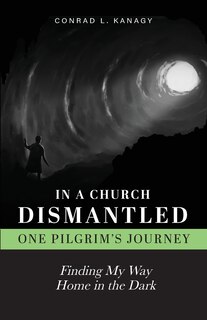 Front cover_In a Church Dismantled-One Pilgrim's Journey