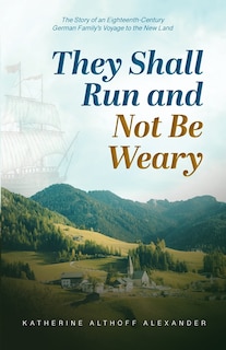 Front cover_They Shall Run and Not Be Weary