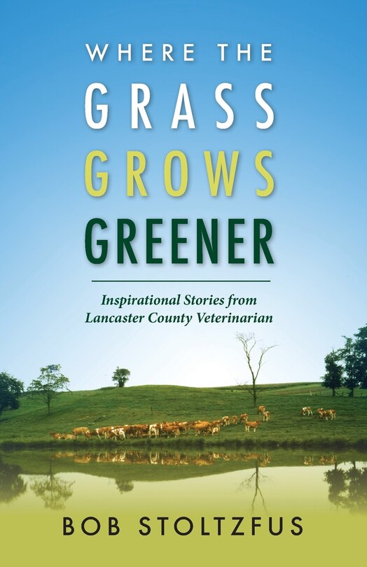 Front cover_Where the Grass Grows Greener