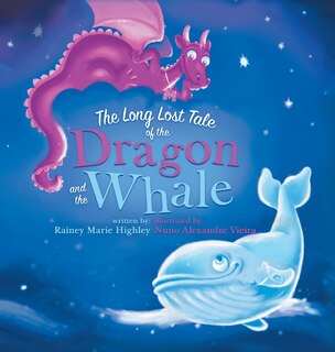 Front cover_The Long Lost Tale Of The Dragon And The Whale