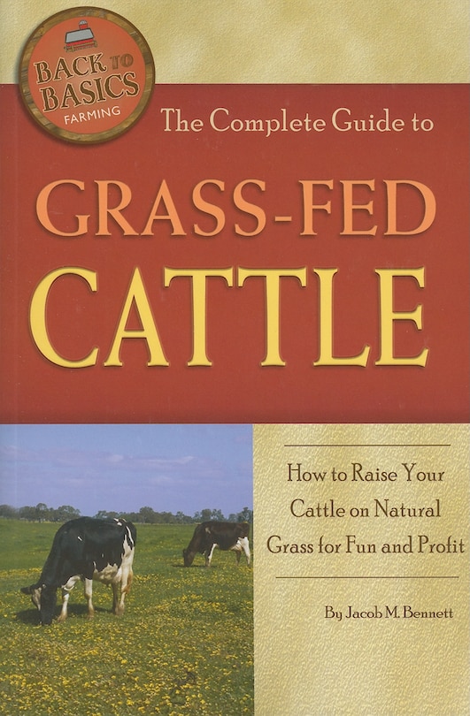 Couverture_The Complete Guide to Grass-Fed Cattle