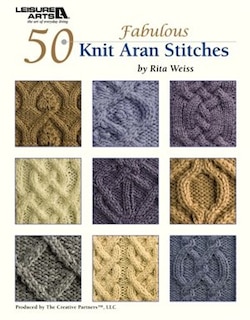 50 Knit Aran Stitches