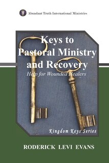 Front cover_Keys To Pastoral Ministry And Recovery