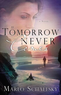 Front cover_If Tomorrow Never Comes