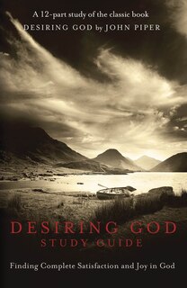 Front cover_Desiring God Study Guide