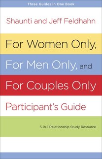 Front cover_For Women Only, For Men Only, And For Couples Only Participant's Guide
