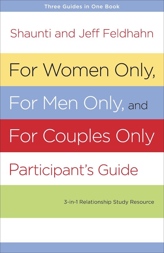 Front cover_For Women Only, For Men Only, And For Couples Only Participant's Guide