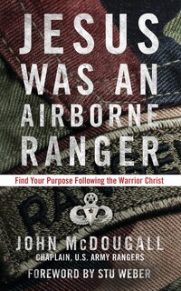 Front cover_Jesus Was An Airborne Ranger