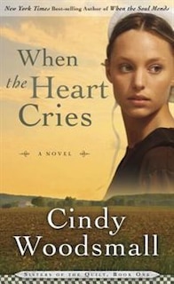 Front cover_When The Heart Cries