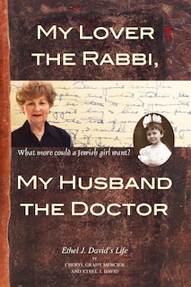 Couverture_My Lover the Rabbi, My Husband the Doctor