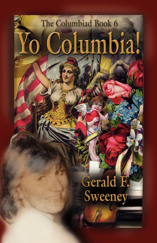 Couverture_YO COLUMBIA! How America's National Symbol Came Down Off Her Pedestal and Found Her Groove