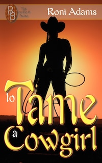 Front cover_To Tame A Cowgirl
