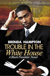Couverture_Trouble In The White House