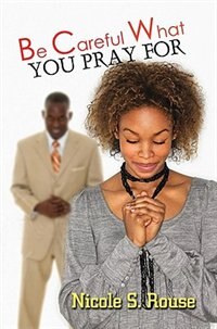 Couverture_Be Careful What You Pray For
