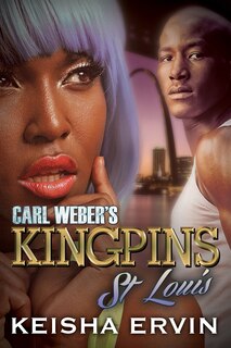 Front cover_Carl Weber's Kingpins: St. Louis