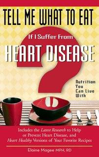 Front cover_Tell Me What to Eat If I Suffer from Heart Disease