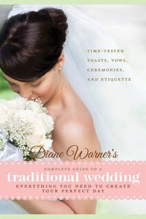 Front cover_Diane Warner's Complete Guide to a Traditional Wedding