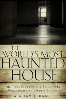 Front cover_The World's Most Haunted House