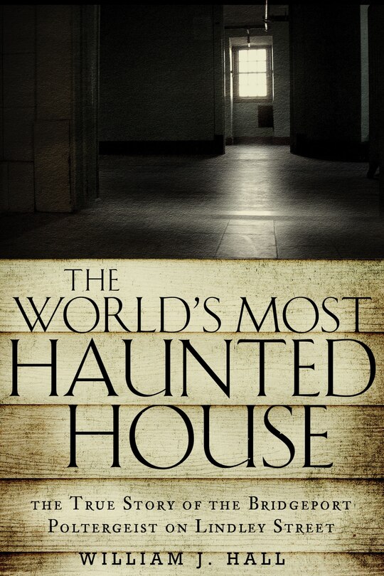 Front cover_The World's Most Haunted House