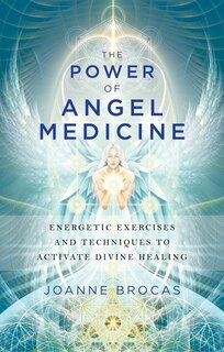 Couverture_The Power Of Angel Medicine