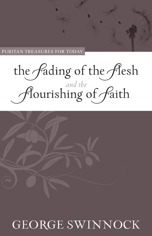 Couverture_The Fading of the Flesh and Flourishing of Faith