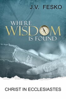 Front cover_Where Wisdom Is Found