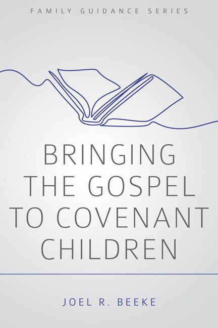 Couverture_Bringing the Gospel to Covenant Children