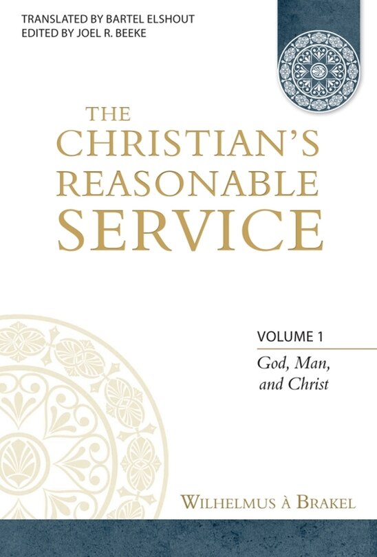 Front cover_The Christian's Reasonable Service, Volume 1