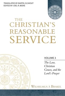 Front cover_The Christian's Reasonable Service, Volume 3