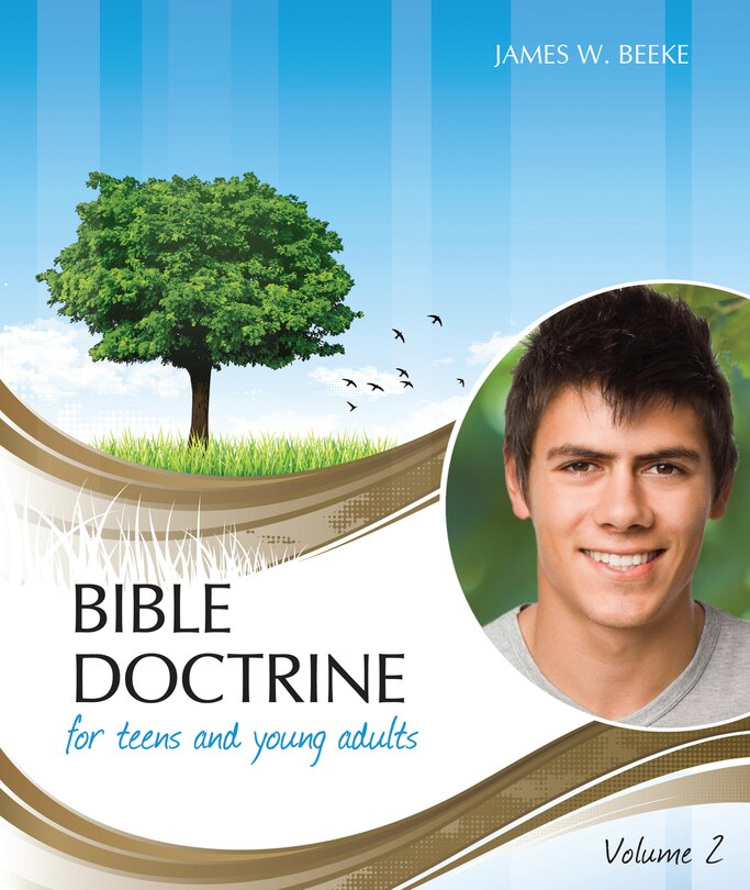 Front cover_Bible Doctrine for Teens and Young Adults, Volume 2