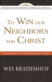 Front cover_To Win Our Neighbors for Christ