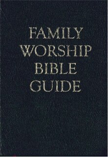 Front cover_Family Worship Bible Guide