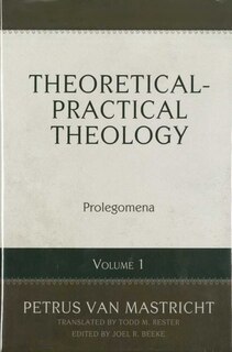 Front cover_Theoretical-Practical Theology, Vol. 1: Prolegomena